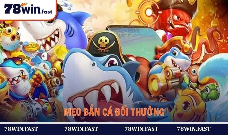 Mẹo Bắn Cá Đổi Thưởng Săn Boss Khủng Từ Cao Thủ Hàng Đầu