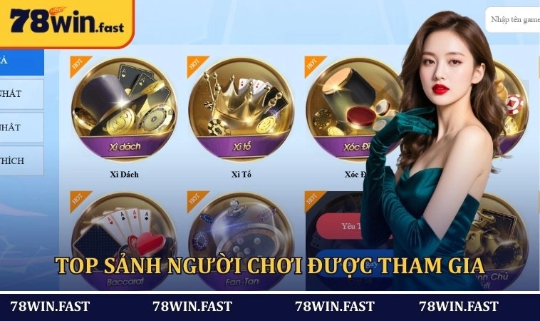 78WIN đang cung cấp những siêu phẩm nào cho người chơi?